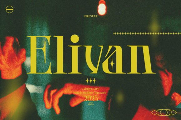 Elivan: The Serif Typeface That Elevates Digital Branding
