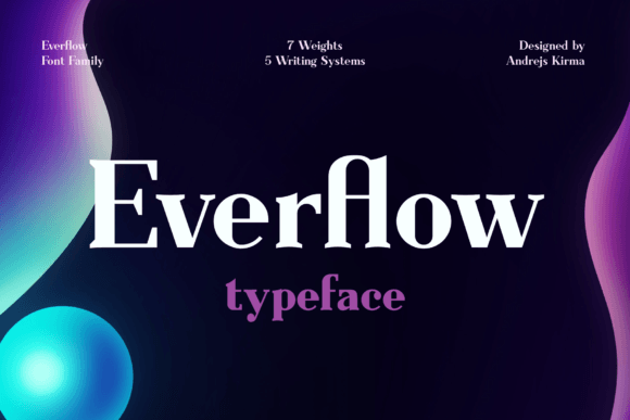 Everflow: A Serif Font for Elegant Campaigns