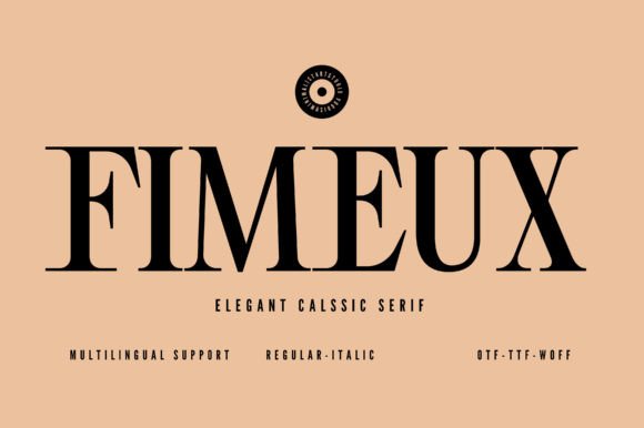Fimeux: A Serif Font for Impactful Campaigns