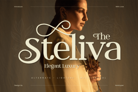 Steliva Font Review: A Luxurious Serif for Elegant Branding